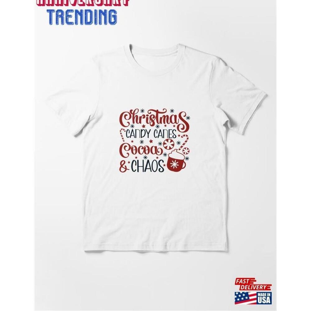 Christmas Candy Canes Cocoa Amp Chaos Essential Tshirt Classic